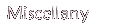 [Miscellany]
